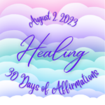 August 2 - Healing