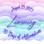 August 23 - Learning