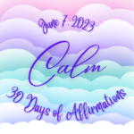 June 7 - Calm