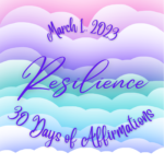 March 1 - Resilience